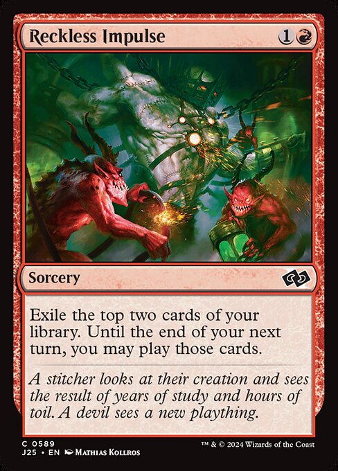 J25: Reckless Impulse