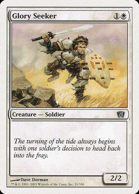 8ED: Glory Seeker