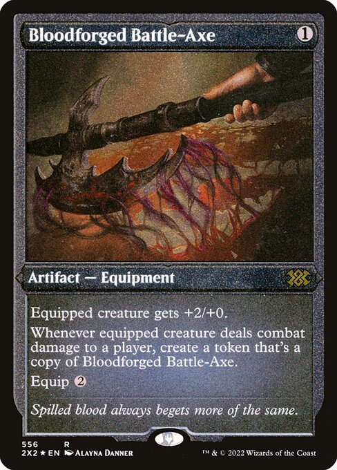 2X2: Bloodforged Battle-Axe (Foil Etched)