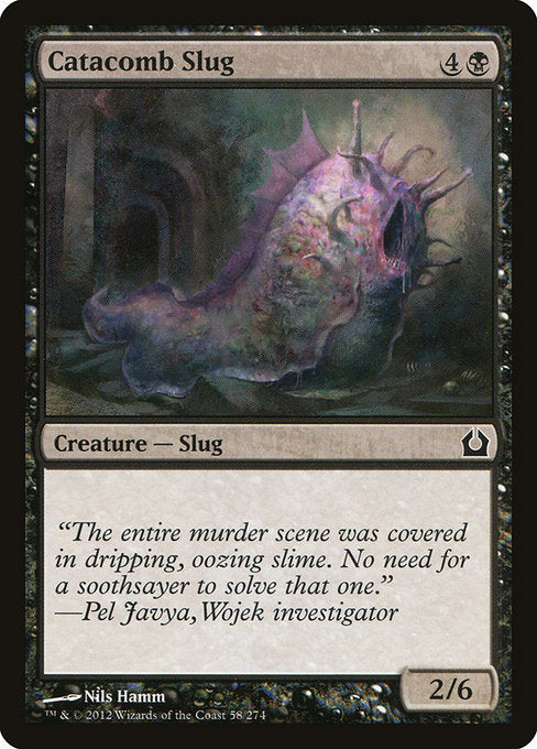 RTR: Catacomb Slug (Foil)