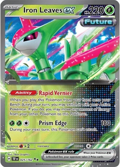TEF: Iron Leaves ex - 025/162 (Holofoil)