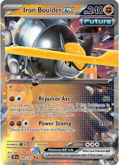 TEF: Iron Boulder ex - 099/162 (Holofoil)