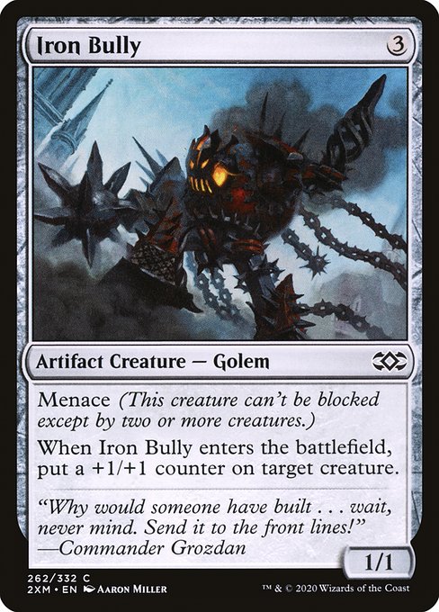 2XM: Iron Bully (Foil)