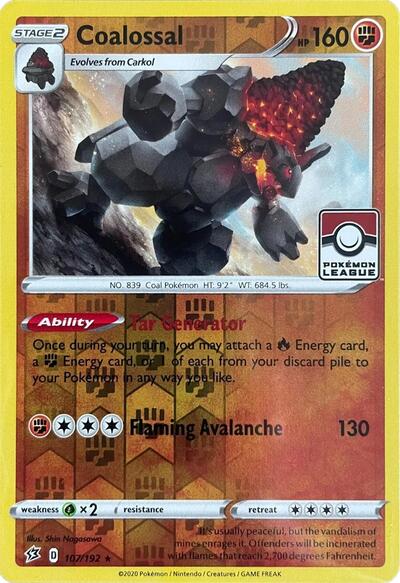 PR: Coalossal - 107/192 (League Promo) (Reverse Holofoil)