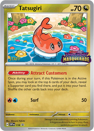 SVP: Tatsugiri - 118 (Prerelease) [Staff] (Holofoil)