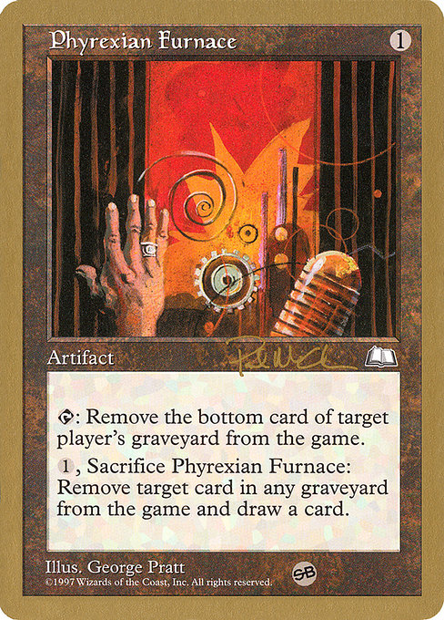 WC97: Phyrexian Furnace - 1997 Paul McCabe (WTH) (SB)