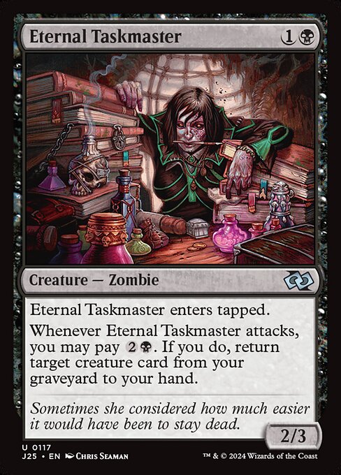 J25: Eternal Taskmaster (Foil)