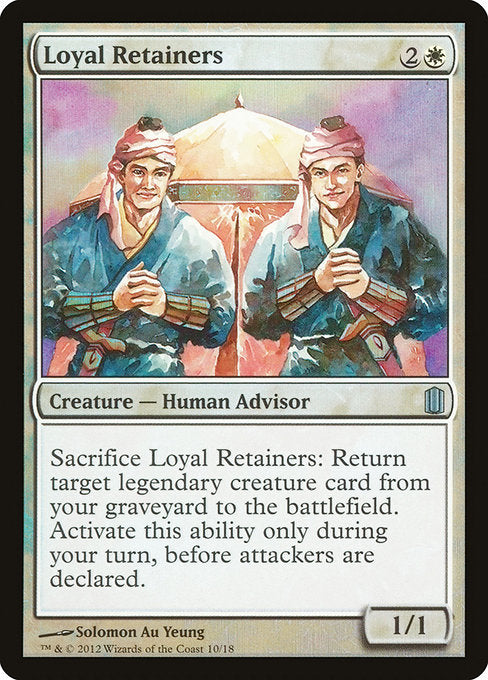 CM1: Loyal Retainers (Foil)
