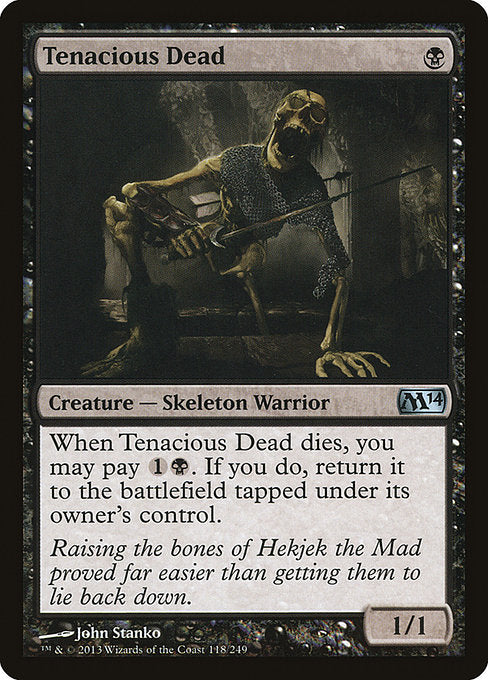 M14: Tenacious Dead