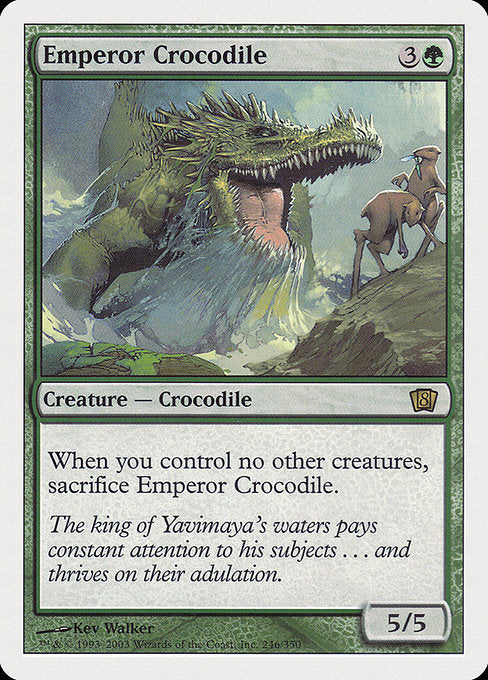 8ED: Emperor Crocodile