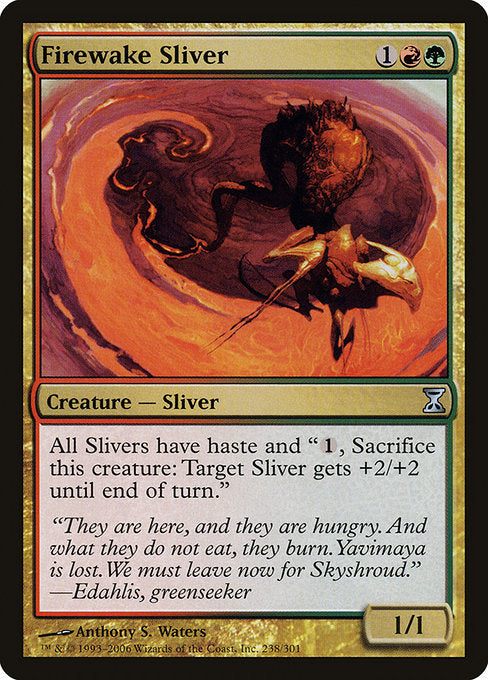 TSP: Firewake Sliver (Foil)