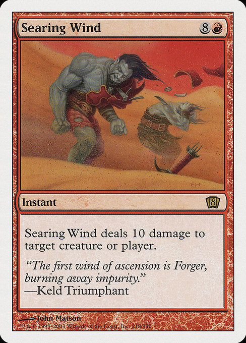 8ED: Searing Wind