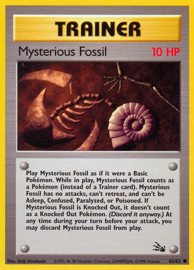 Mysterious Fossil 62/62 Unlimited Fossil