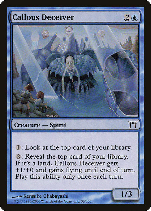 CHK: Callous Deceiver (Foil)
