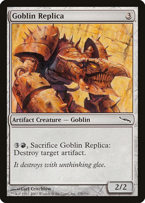 MRD: Goblin Replica
