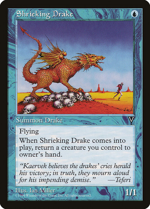 VIS: Shrieking Drake