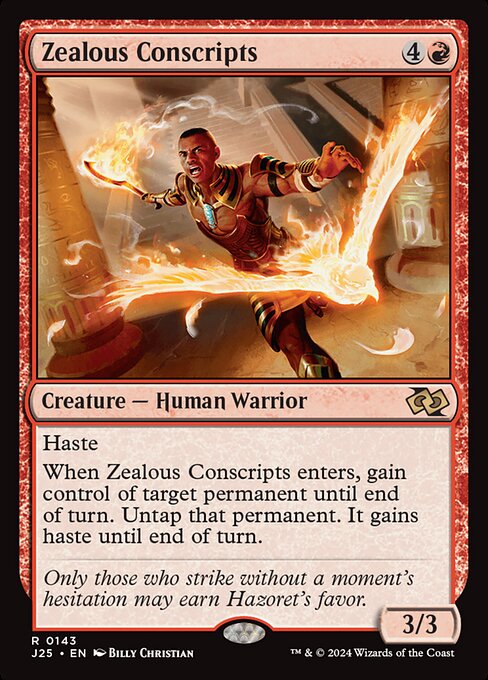 J25: Zealous Conscripts (Foil)