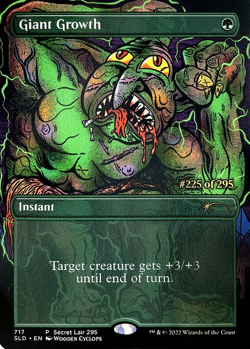 SLD: Giant Growth (Serial Numbered)