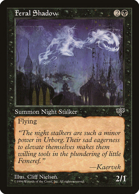 MIR: Feral Shadow