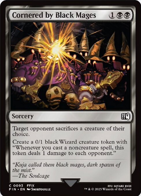 FIN: Cornered by Black Mages