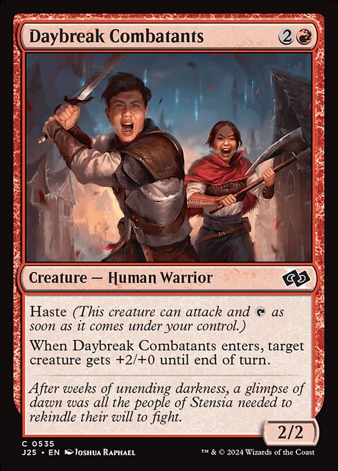 J25: Daybreak Combatants