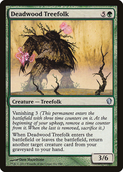 C13: Deadwood Treefolk