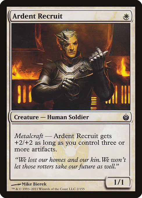 MBS: Ardent Recruit (Foil)