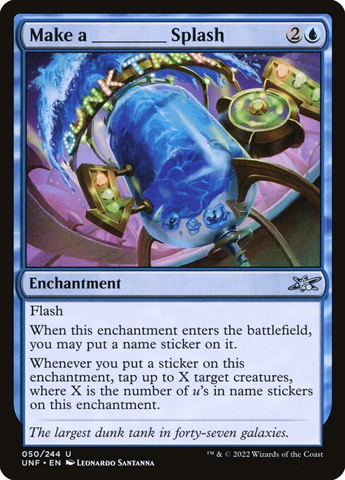 UNF: Make a _____ Splash (Foil)