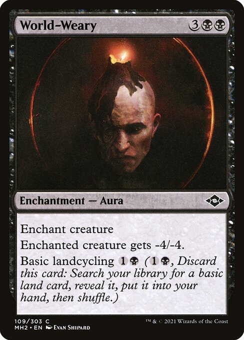 MH2: World-Weary (Foil)