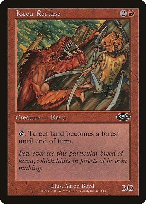 PLS: Kavu Recluse