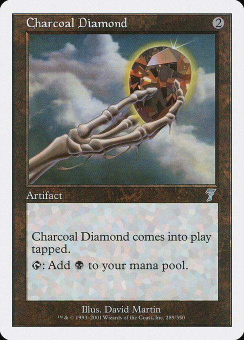 7ED: Charcoal Diamond
