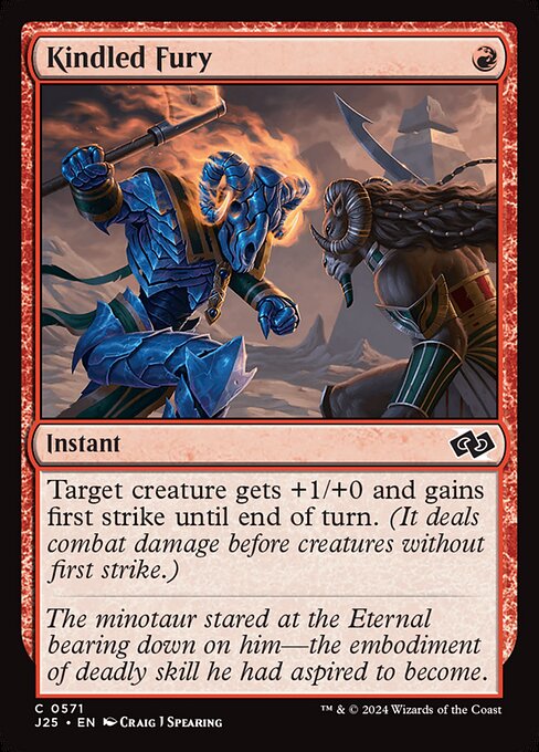 J25: Kindled Fury
