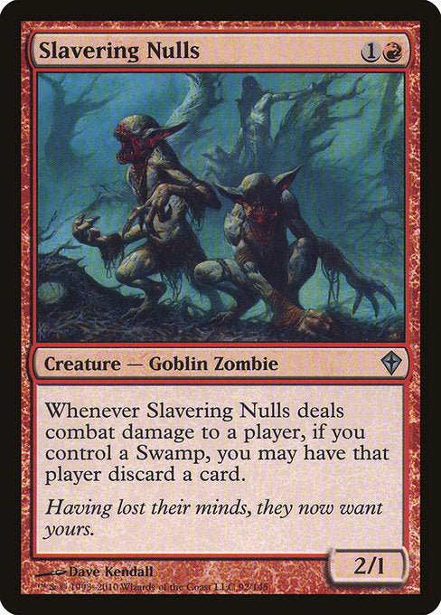 WWK: Slavering Nulls