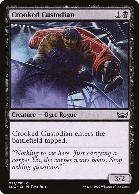 SNC: Crooked Custodian (Foil)