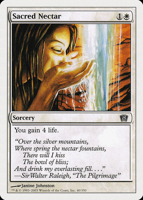 8ED: Sacred Nectar