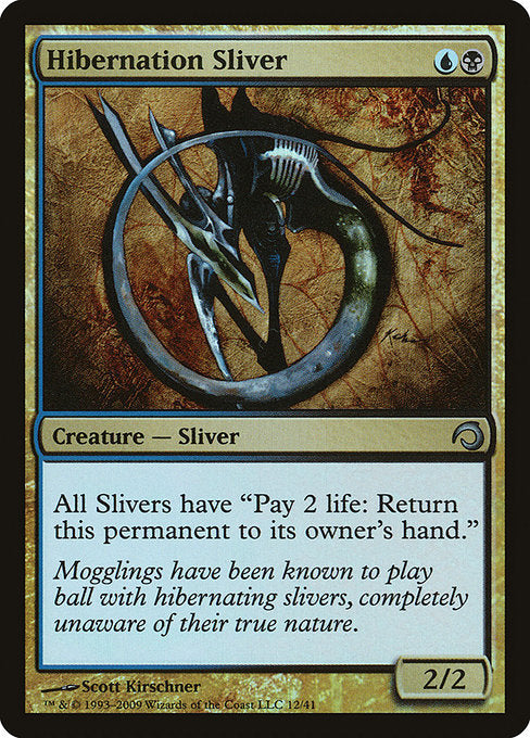 H09: Hibernation Sliver (Foil)