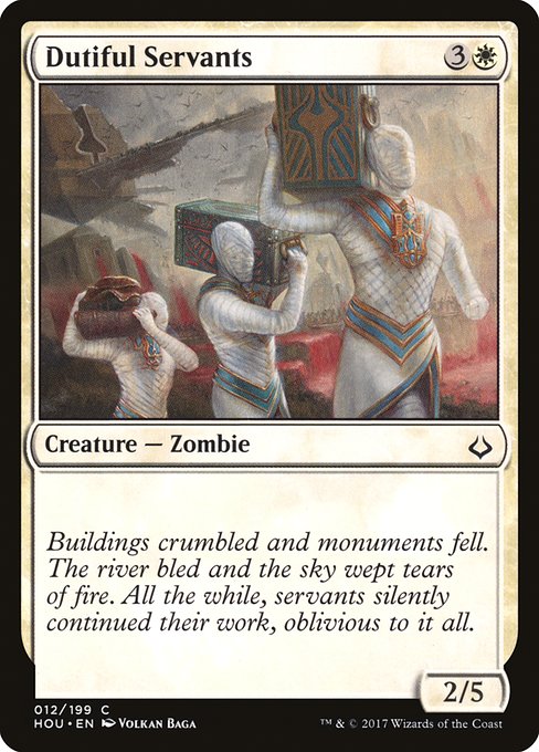 HOU: Dutiful Servants