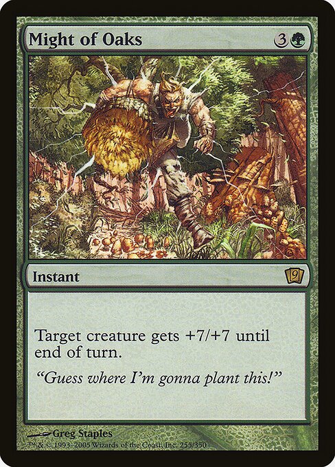 9ED: Might of Oaks (Foil)