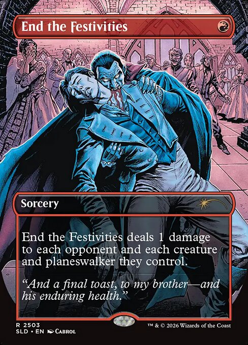 SLD: End the Festivities (Foil)