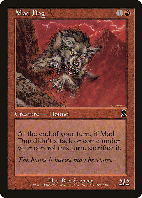 ODY: Mad Dog (Foil)