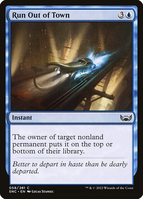 SNC: Run Out of Town (Foil)