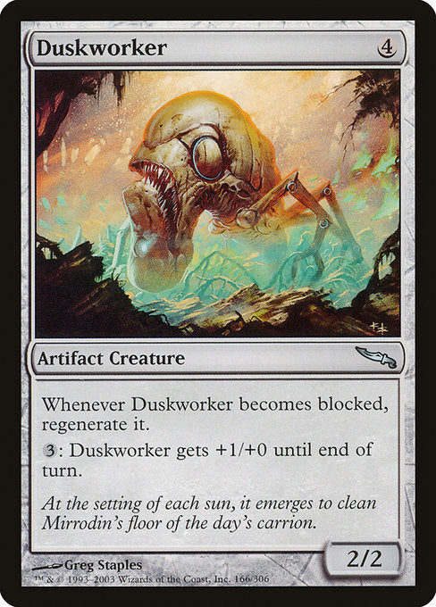 MRD: Duskworker