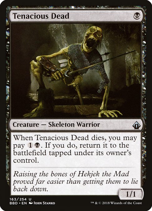 BBD: Tenacious Dead