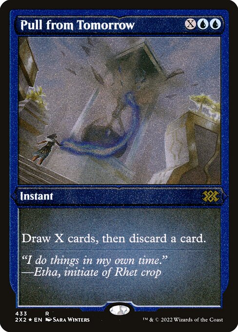 2X2: Pull from Tomorrow (Foil Etched)