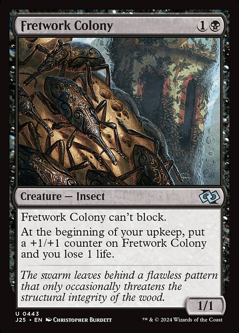 J25: Fretwork Colony