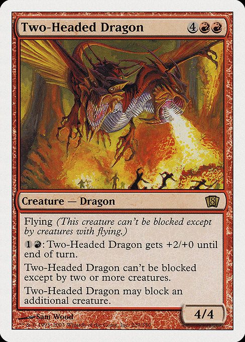 8ED: Two-Headed Dragon