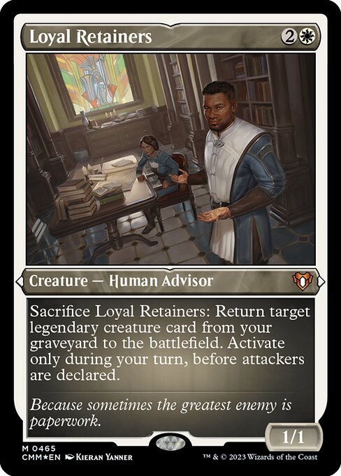 CMM: Loyal Retainers (Foil Etched)