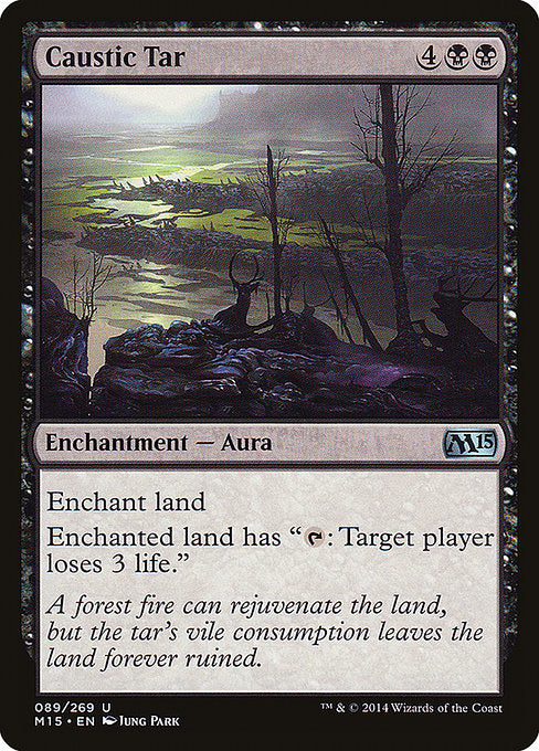 M15: Caustic Tar