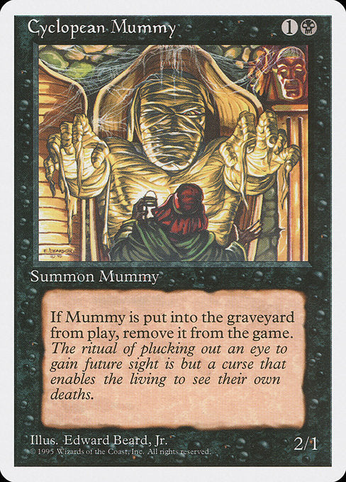 4ED: Cyclopean Mummy