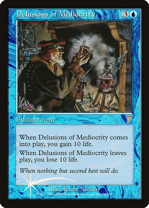 7ED: Delusions of Mediocrity (Foil)